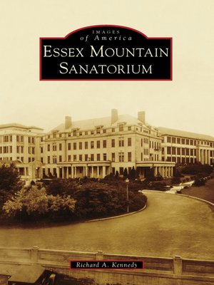 cover image of Essex Mountain Sanatorium